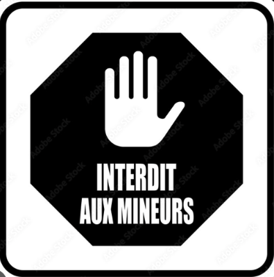 INTERDIT AUX MINNEURS