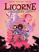 Licorne Detective Club Tome 1