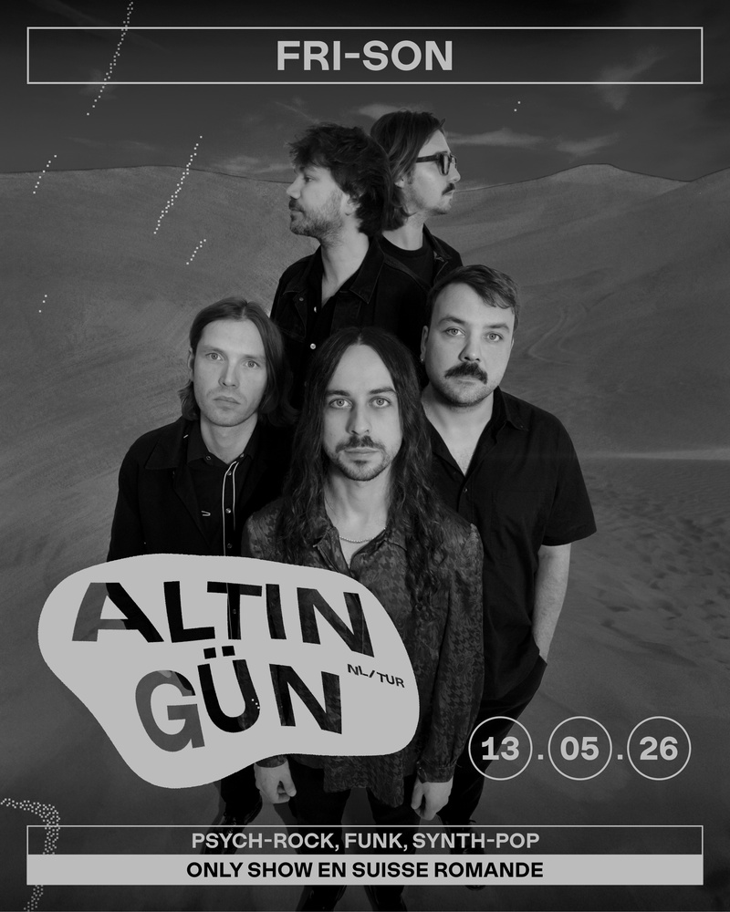 ALTIN GÜN (NL/TUR)  + SUPPORT : Yalisco (CH)