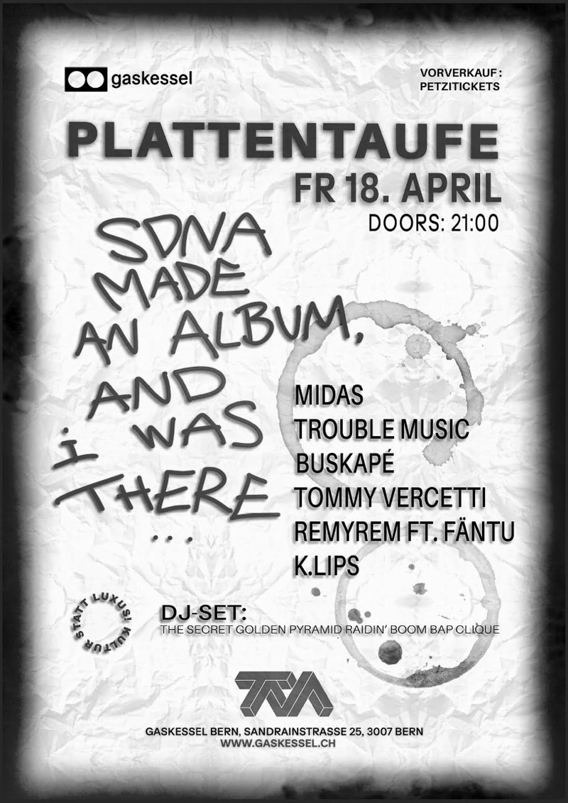 SDnA made an Album, and I was there I Gaskessel Bern