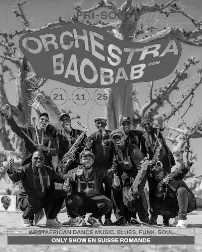 ORCHESTRA BAOBAB (SEN) + Support : Layena (CH)