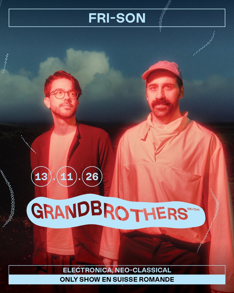 GRANDBROTHERS (DE/CH)