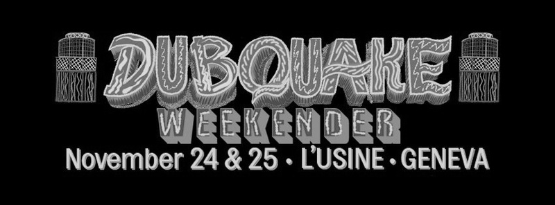 DUBQUAKE WEEKENDER
