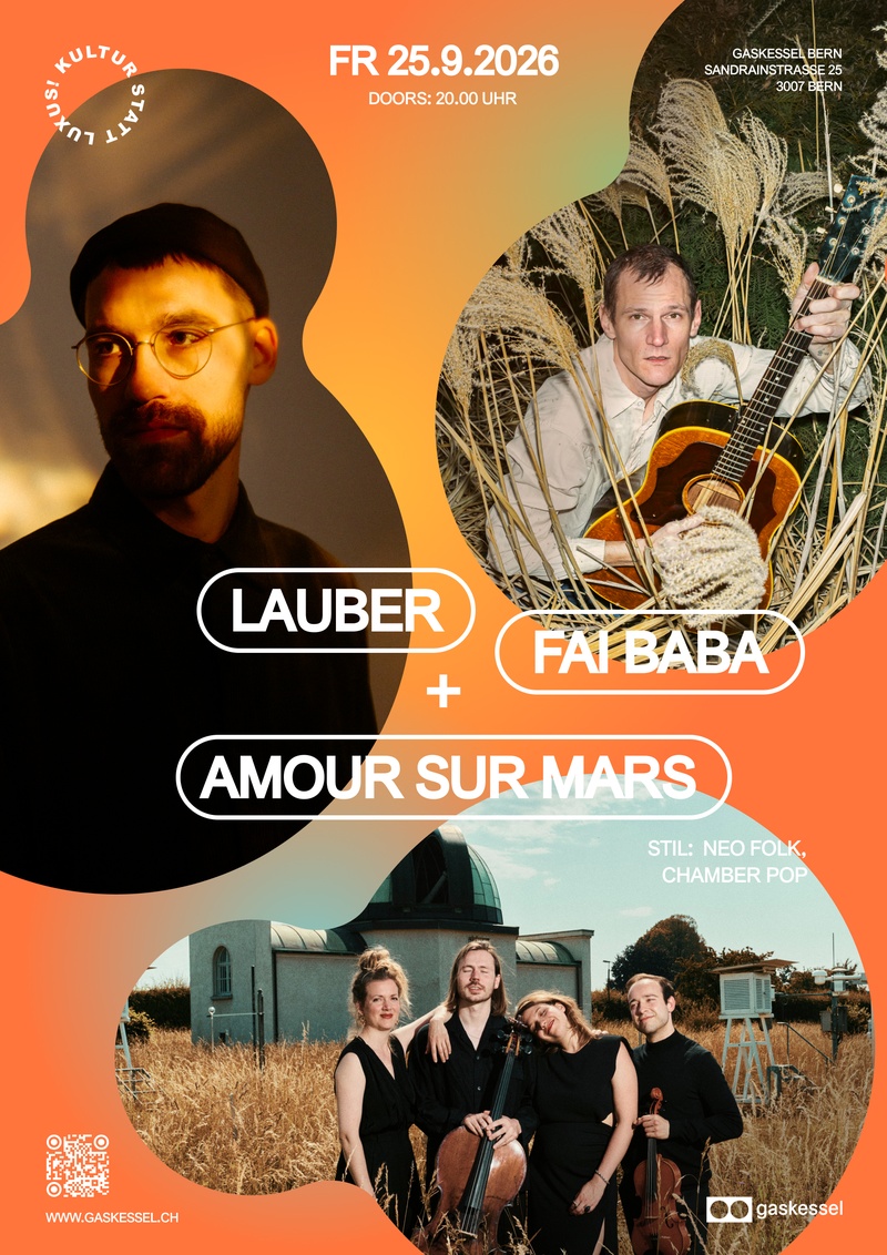 Lauber & Fai Baba – begleitet von Amour sur Mars I Gaskessel Bern