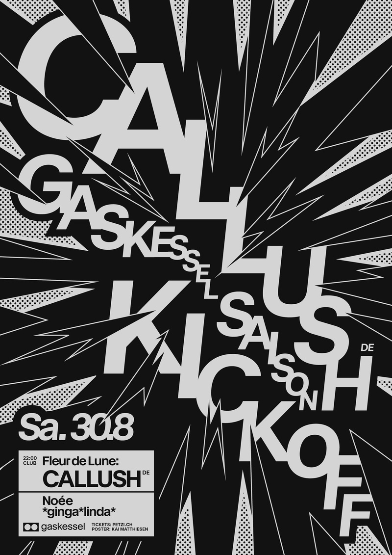 Saison Kickoff: Fleur de Lune w/ Callush (DE), Noée, *ginga*linda*  I Gaskessel Bern
