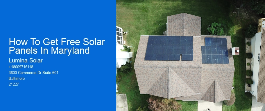 How To Get Free Solar Panels In Maryland